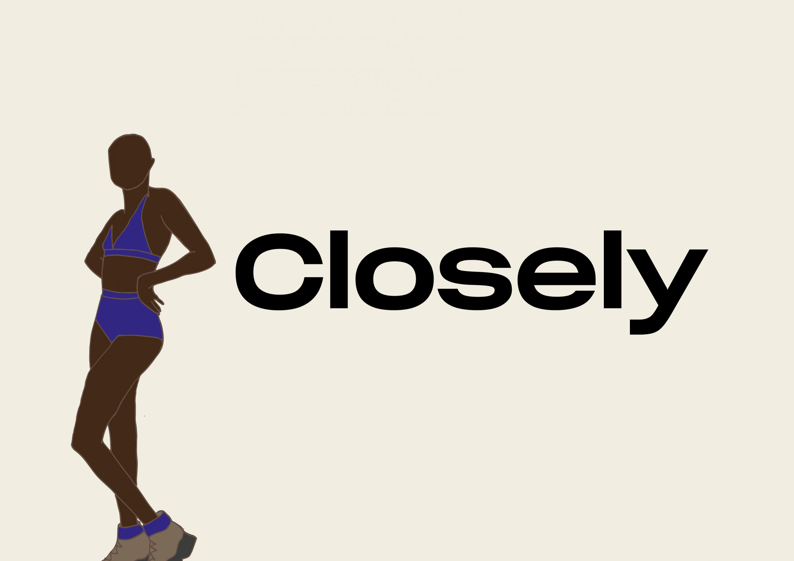 Closely- a sense of freedom