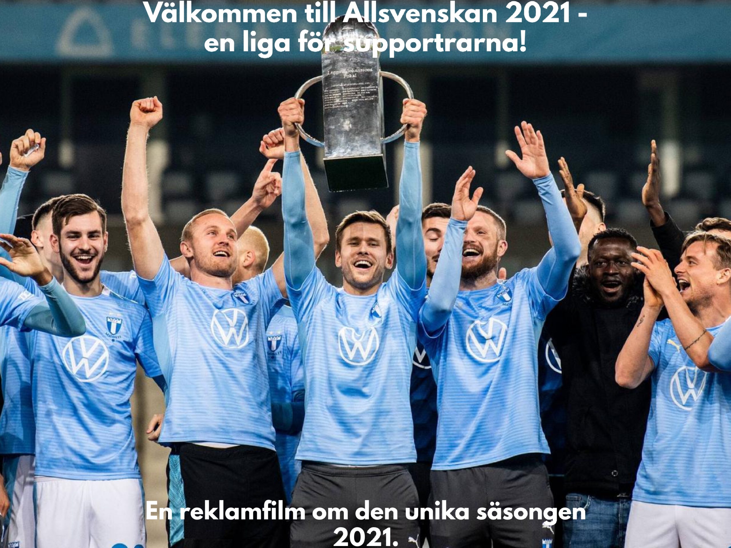 Välkommen till Allsvenskan 2021 – En reklamfilm om den unika säsongen 2021