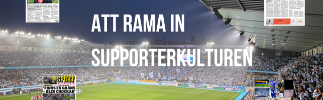 Att rama in supporterkulturen