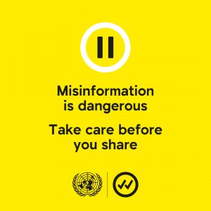 Misinformation is dangerous. Take care before you share