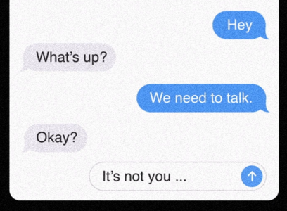 “We need to talk”: a breakup story
